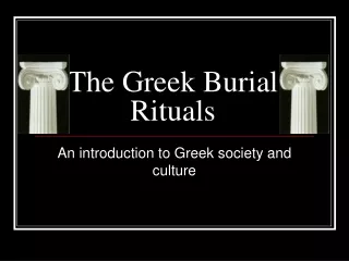 The Greek Burial Rituals