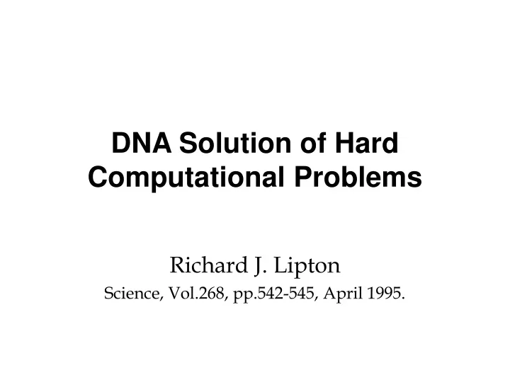 dna solution of hard computational problems