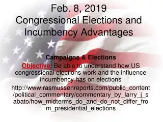 Feb. 8, 2019 Congressional Elections and Incumbency Advantages