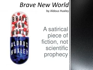 Brave New World by Aldous Huxley