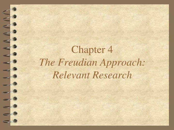 chapter 4 the freudian approach relevant research