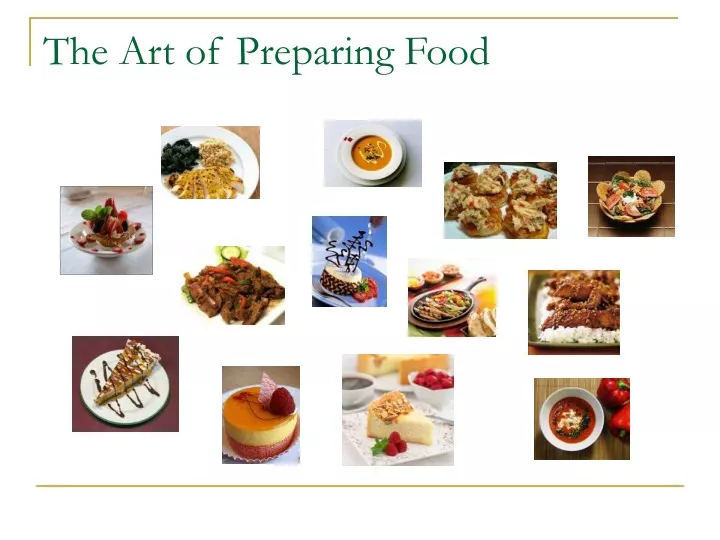 the art of preparing food