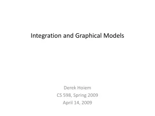 Integration and Graphical Models