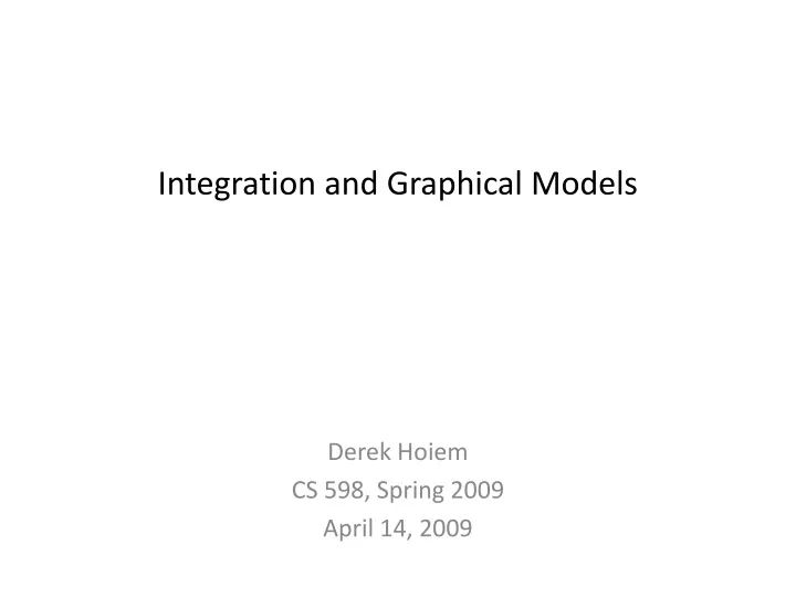 integration and graphical models