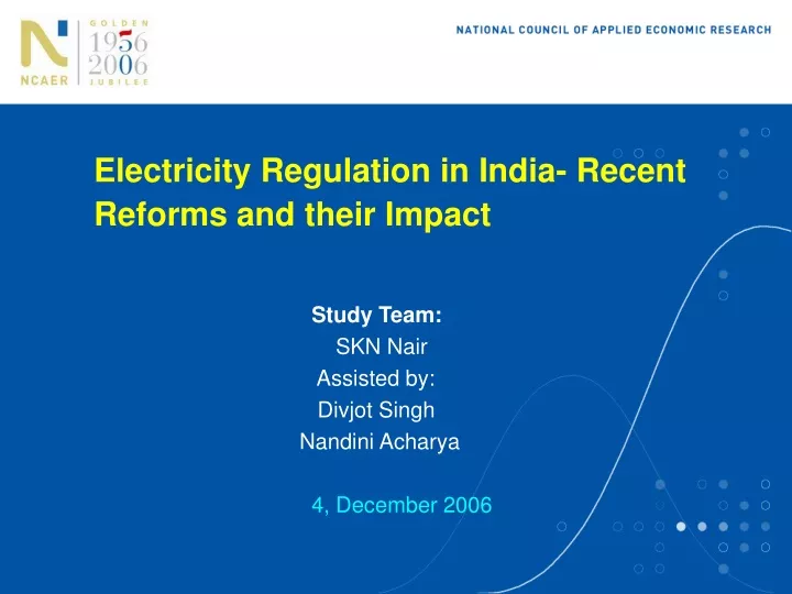 electricity regulation in india recent reforms and their impact