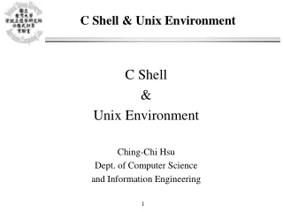 C Shell &amp; Unix Environment