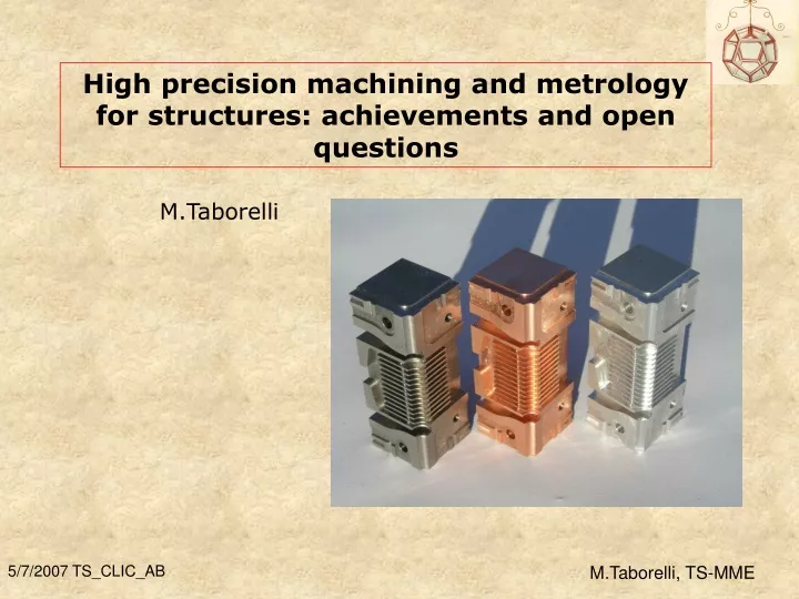 high precision machining and metrology