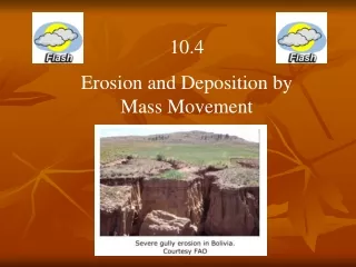 10.4  Erosion and Deposition by Mass Movement