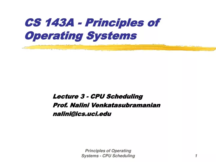 cs 143a principles of operating systems