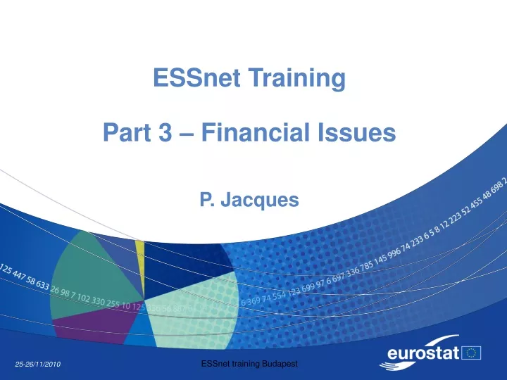 essnet training part 3 financial issues p jacques