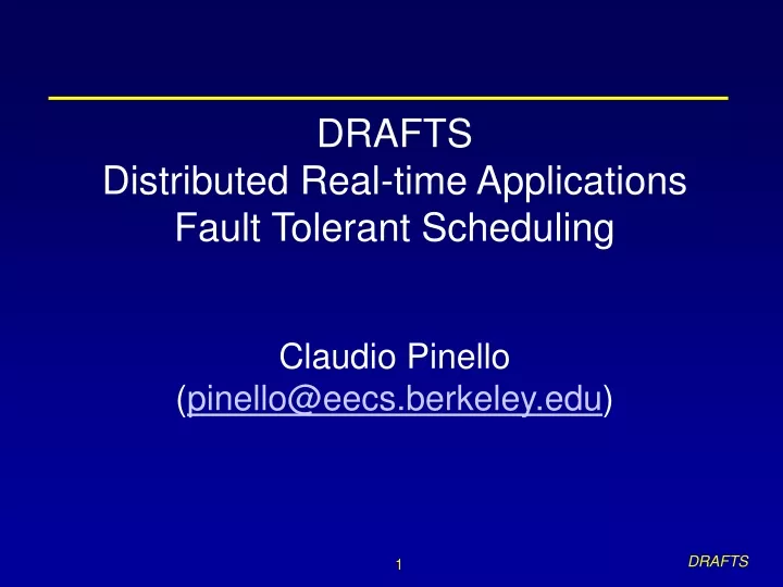 drafts distributed real time applications fault tolerant scheduling