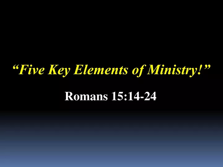 five key elements of ministry