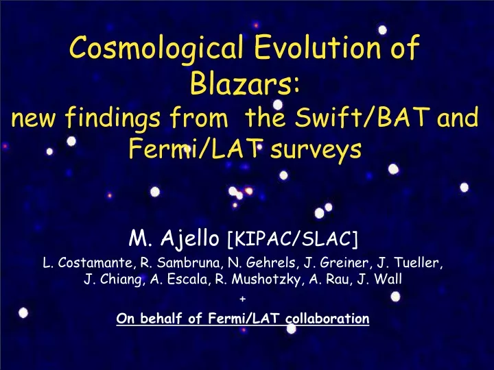 cosmological evolution of blazars new findings from the swift bat and fermi lat surveys