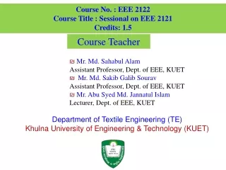 Department of Textile Engineering (TE) Khulna University of Engineering &amp; Technology (KUET)
