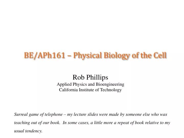 be aph161 physical biology of the cell