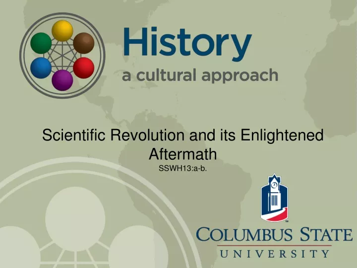 scientific revolution and its enlightened aftermath sswh13 a b