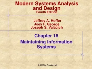 Chapter 16  Maintaining Information Systems