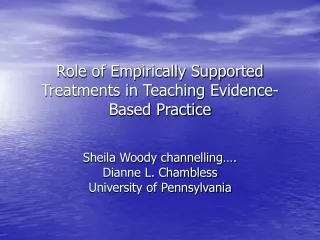 Role of Empirically Supported Treatments in Teaching Evidence-Based Practice