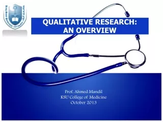 QUALITATIVE RESEARCH:  AN OVERVIEW