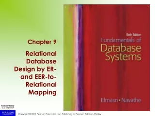 Chapter 9 Relational Database Design by ER- and EER-to-Relational Mapping