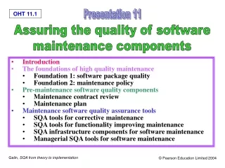 Introduction The foundations of high quality maintenance Foundation 1: software package quality