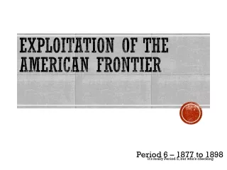 Exploitation of the American Frontier