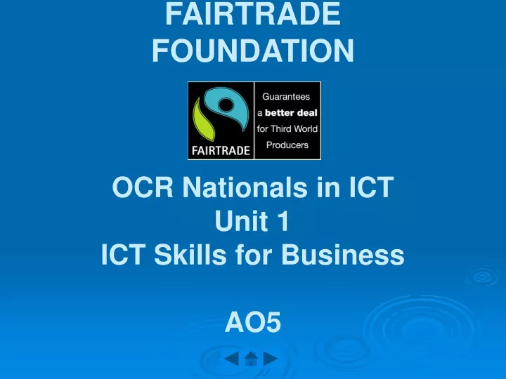 fairtrade foundation ocr nationals in ict unit 1 ict skills for business ao5