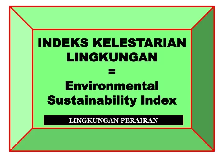 indeks kelestarian lingkungan environmental sustainability index