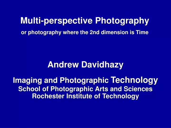 multi perspective photography or photography