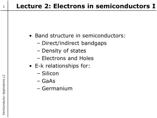 Lecture 2: Electrons in semiconductors I