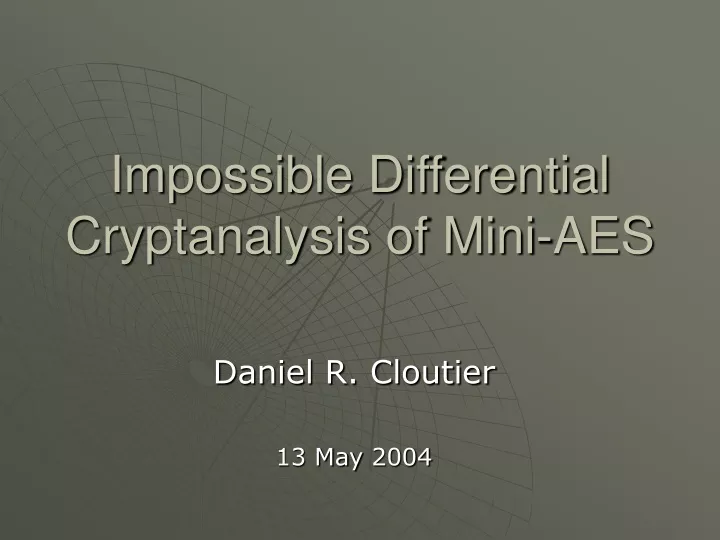 impossible differential cryptanalysis of mini aes