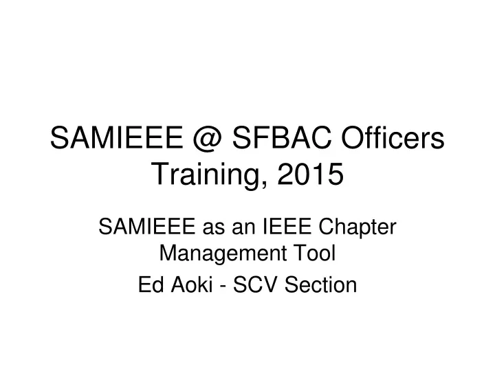samieee @ sfbac officers training 2015