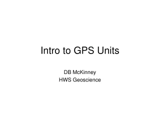 Intro to GPS Units
