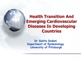 Health Transition And Emerging Cardiovascular Diseases In Developing Countries