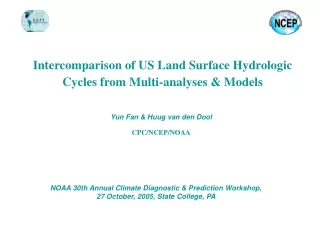 Intercomparison of US Land Surface Hydrologic Cycles from Multi-analyses &amp; Models