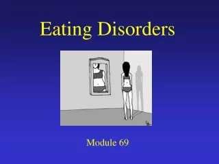 Eating Disorders Module 69
