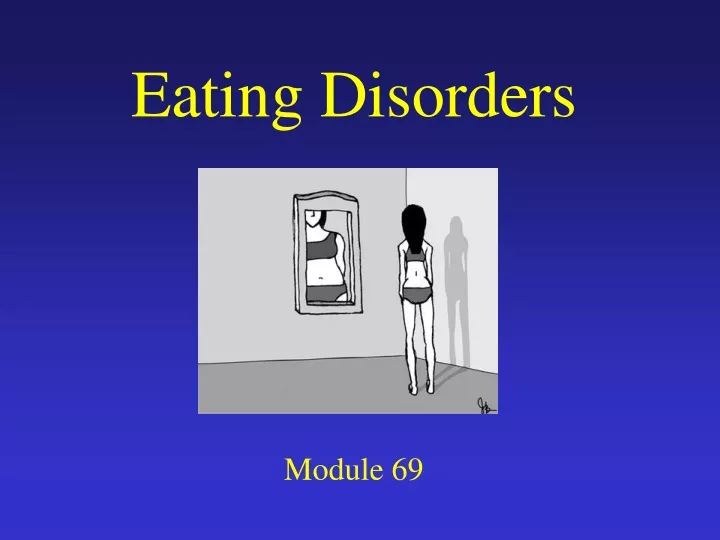 eating disorders module 69