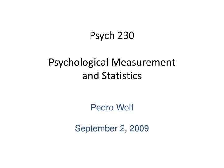 psych 230 psychological measurement and statistics