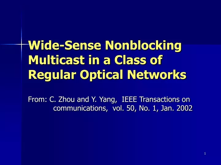 wide sense nonblocking multicast in a class of regular optical networks