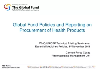 Global Fund Policies and Reporting on Procurement of Health Products