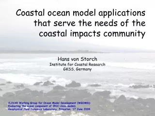 Coastal ocean model applications that serve the needs of the coastal impacts community