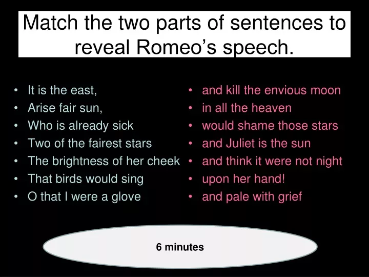 match the two parts of sentences to reveal romeo s speech