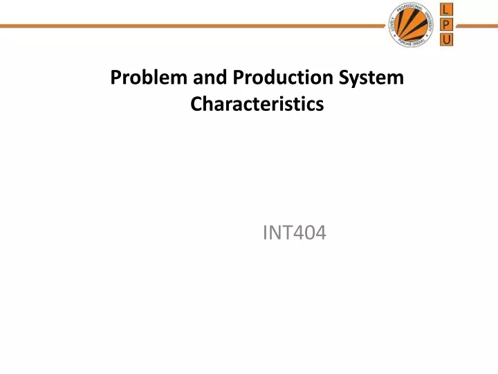 problem and production system characteristics