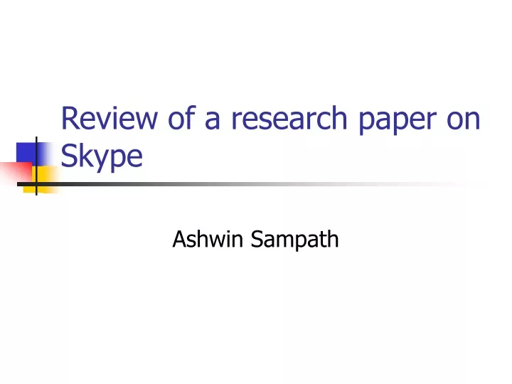 review of a research paper on skype