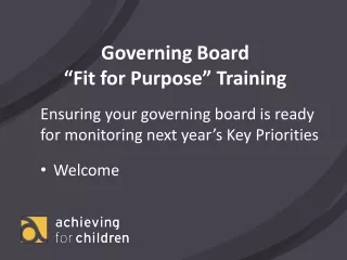 Governing Board “Fit for Purpose” Training