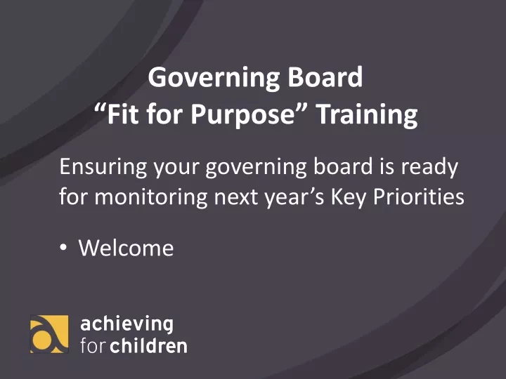 governing board fit for purpose training
