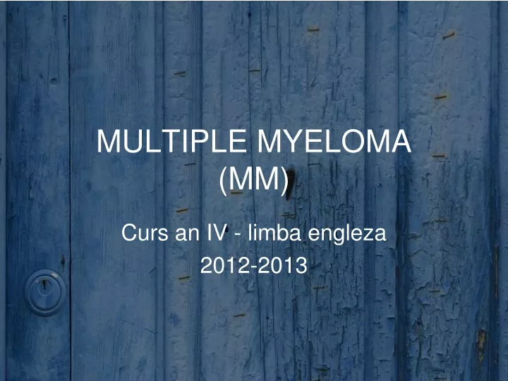 multiple myeloma mm