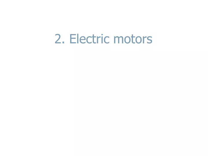 2 electric motors