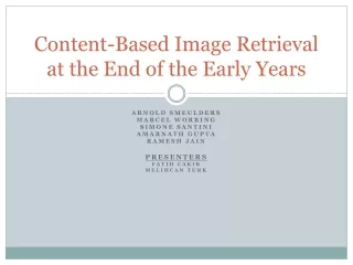Content-Based Image Retrieval at the End of the Early Years