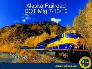 Alaska Railroad DOT Mtg 7/13/10